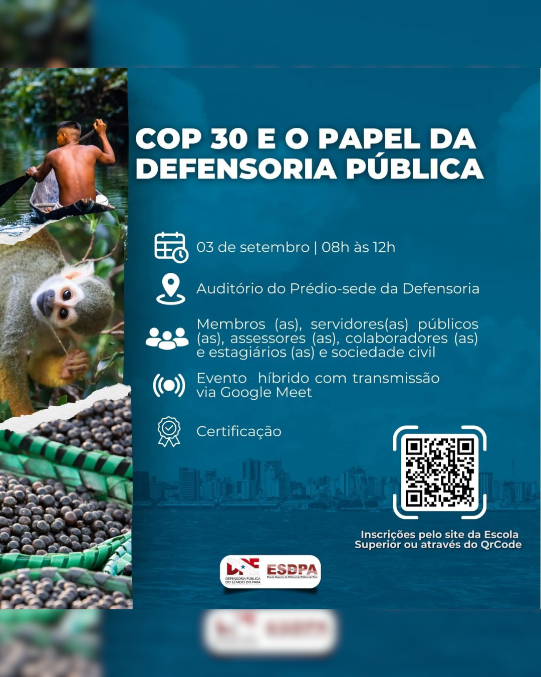 COP 30 e o Papel da Defensoria Pública